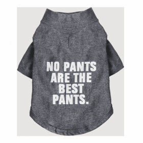 The Essential T-Shirt - No Pants Are The Best Pants (Color: Cool Gray, size: small)